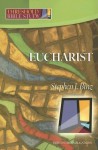 Threshold Bible Study: Eucharist - Stephen J. Binz