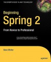 Beginning Spring 2: From Novice to Professional - Dave Minter