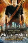 Město ze skla (Nástroje smrti, #3) - Eva Maršíková, Cassandra Clare