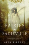 The Fairies of Sadieville - Alex Bledsoe