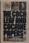 The Coca Leaf and Cocaine Papers - George Andrews