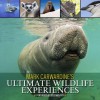 Mark Carwardine's Ultimate Wildlife Experiences - Mark Carwardine