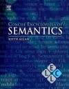 Concise Encyclopedia of Semantics (online) (Concise Encyclopedias of Language and Linguistics) - Keith Allan