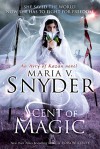 Scent of Magic - Maria V. Snyder