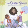 The Easter Story - Suzanne Berry, Eric Disney