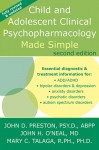 Child and Adolescent Clinical Psychopharmacology Made Simple - John H. O'Neal, Mary C. Talaga, John D. Preston