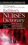 Bailliere's Nurses' Dictionary: For Nurses and Health Care Workers - Barbara F. Weller