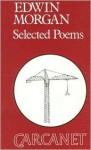 Selected Poems - Edwin Morgan