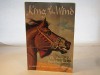 King of the Wind - Marguerite Henry, Wesle Illustrated by Dennis