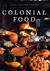 Colonial Food - Ann Chandonnet