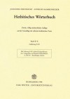 Hethitisches Worterbuch, Bd II: E (Lfg 9-10) - Johannes Friedrich, Annelies Kammenhuber, Inge Hoffmann