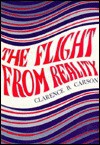 Flight from Reality - Clarence B. Carson