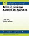 Face Detection and Adaptation - Cha Zhang, Zhengyou Zhang, Gérard Medioni, Sven Dickinson