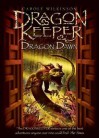 Dragon Dawn (Dragonkeeper Trilogy Prequel) - Carole Wilkinson