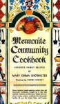 Mennonite Community Cookbook - Mary Emma Showalter