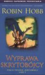 Wyprawa skrytobójcy t.3 część 2 - Robin Hobb