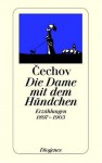 Die Dame mit dem Hündchen. Erzählungen 1897-1903 - Anton Chekhov