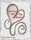 Lyrics of the Heart - Alexandra Lanc