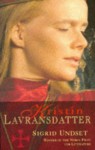 Kristin Lavransdatter - Sigrid Undset