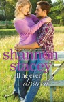 All He Ever Desired - Shannon Stacey