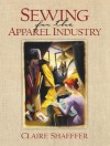 Sewing for the Apparel Industry - Claire B. Shaeffer