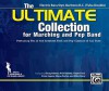 The Ultimate Collection for Marching and Pep Band: Featuring Ten of the Greatest Rock and Pop Classics of All Time (Electric Bass / Opt. Baritone B.C - Doug Adams