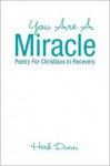 You Are a Miracle - Herb Dunn