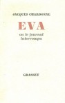 Eva ou le journal interrompu (French Edition) - Jacques Chardonne