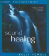 Sound Healing - Kelly Howell