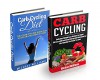 Carb Cycling Box Set #1: Carb Cycling Diet + Carb Cycling Recipes: Secrets To Rapid Fat And Weight Loss, With Increased Energy And Motivation For Life, ... Diet, Fat Loss Secrets, Fat Loss Bible) - Michael Williams