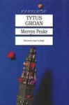 Tytus Groan - Mervyn Peake, Jadwiga Piątkowska