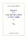 Projet Pour Une Revolution a New York - Alain Robbe-Grillet