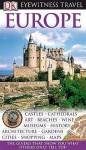 Europe (Eyewitness Travel Guide) - Ferdie McDonald, Dan Colwell, Claire Marsden