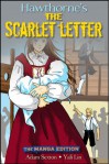 Scarlet Letter, The Manga Edition - Nathaniel Hawthorne, Adam Sexton, Yali Lin