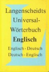 Langenscheidts Universal-Wörterbuch Englisch. Englisch-Deutsch / Deutsch-Englisch - Langenscheidt, Langenscheidt Publications