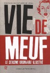 Vie de meuf : Le sexisme ordinaire illustré - Osez le féminisme, Audrey Messiaen, Catherine Vidal