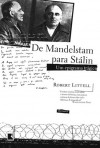 De Mandelstam para Stálin: Um Epigrama Trágico - Robert Littell, Mauro Gama Lopes da Costa