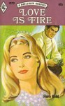 Love Is Fire - Flora Kidd