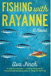 Fishing with RayAnne - Ava Finch