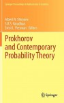 Prokhorov and Contemporary Probability Theory: In Honor of Yuri V. Prokhorov - Albert N. Shiryaev, Srinivasa R.S. Varadhan, Ernst L. Presman