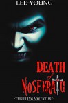 Death of Nosferatu (Volume 1) - Lee Young