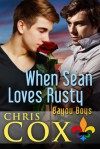 When Sean Loves Rusty - Chris Cox