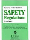 Federal Motor Carrier Safety Regulations Handbook - (United States) Dept. of Transportation