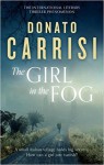 The Girl in the Fog - Donato Carrisi
