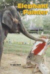 Elephant Painter (Leveled Readers) - Janet Buell