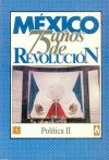 Mexico: Setenta y Cinco Anos de Revolucion, III. Politica, 2 - Fondo de Cultura Economica