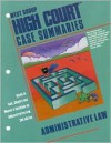 High Court Case Summaries On Administrative Law (High Court Case Summaries) - Dana L. Blatt