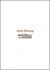 Anton Henning: Masterdote, Antisinger - Anton Henning