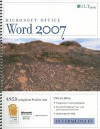 Microsoft Office Word 2007: Intermediate: Student Manual [With CDROM] - Chris Hale, Adam A. Wilcox, Charles G. Blum