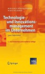 Technologie- und Innovationsmanagement im Unternehmen: Lean Innovation (VDI-Buch) - Burkard Wxf6rdenweber, Wiro Wickord, Marco Eggert, Andre Grxf6xdfer